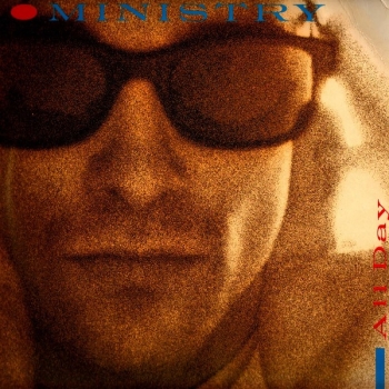 Ministry - All Day